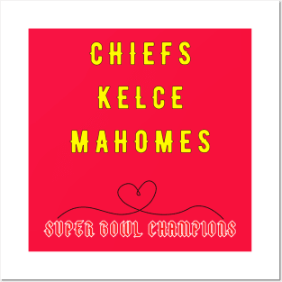 KANSAS CITY CHIEFS, KELCE, MAHOMES CHAMPIONS OF SUPER BOWL Posters and Art